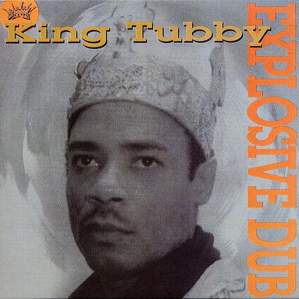 King Tubby Explosive Dub Southbound Records 